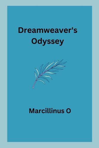 Dreamweaver's Odyssey