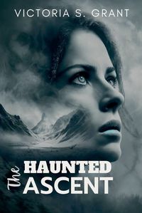 Cover image for The Haunted Ascent