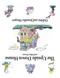 Cover image for The Upside Down House and Other Poems