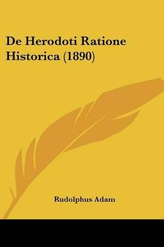 Cover image for de Herodoti Ratione Historica (1890)