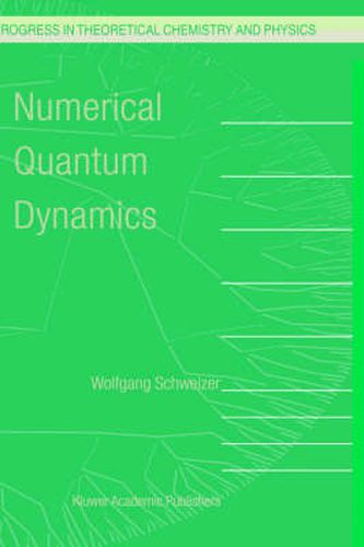 Cover image for Numerical Quantum Dynamics