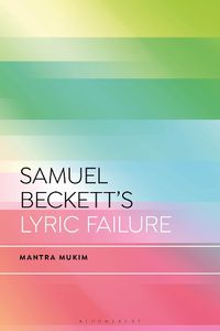 Cover image for Samuel Beckett's Lyric Failure