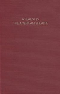 Cover image for A Realist in the American Theatre: Selected Drama Criticism of William Dean Howells