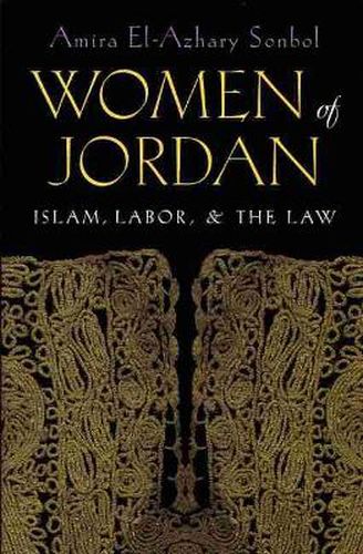 Cover image for Women of Jordan: Islam, Labor, and the Law