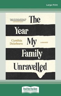 Cover image for The Year My Family Unravelled