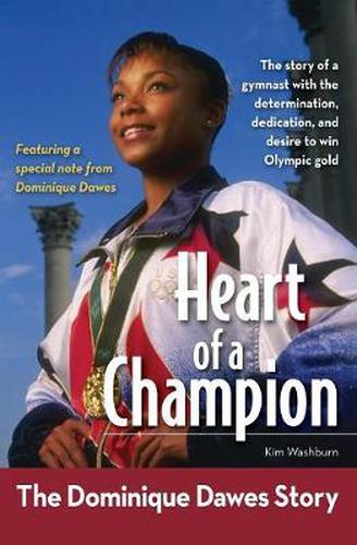 Cover image for Heart of a Champion: The Dominique Dawes Story