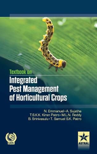 Cover image for Textbook on Integrated Pest Management of Horticultural Crops