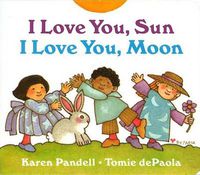 Cover image for I Love You, Sun, I Love You, Moon