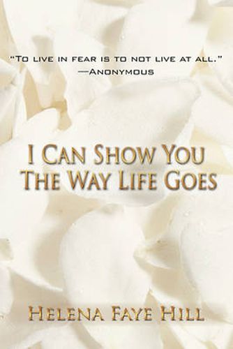 Cover image for I Can Show You the Way Life Goes