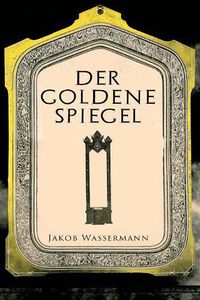 Cover image for Der goldene Spiegel