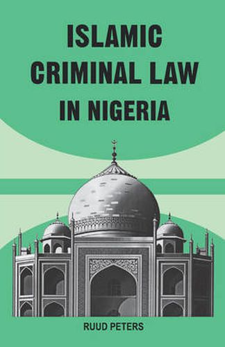 Cover image for Islamic Criminal Law in Nigeria