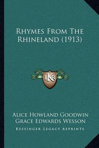 Cover image for Rhymes from the Rhineland (1913)