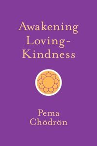 Cover image for Awakening Loving-Kindness