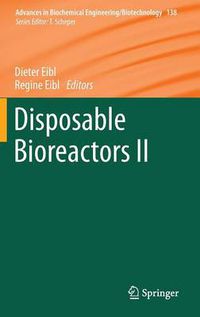 Cover image for Disposable Bioreactors II