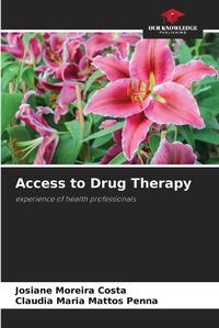 Cover image for Access to Drug Therapy