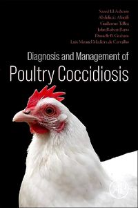 Cover image for Diagnosis and Management of Poultry Coccidiosis