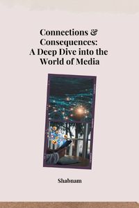 Cover image for Connections & Consequences