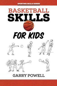 Cover image for Basketball Skills for Kids