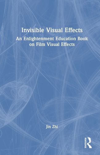 Invisible Visual Effects