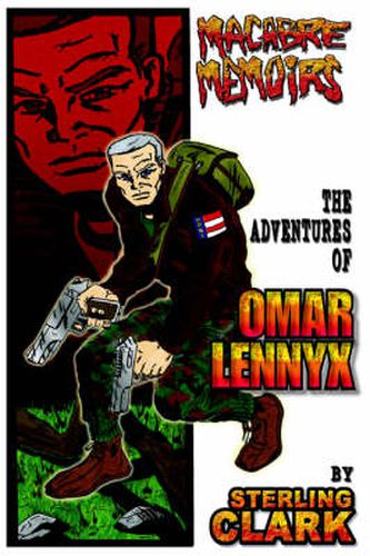 Cover image for Macabre Memoirs: The Adventures Of Omar Lennyx