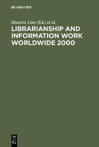 Cover image for Librarianship and Information Work Worldwide 2000