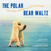 Cover image for The Polar Bear Waltz and Other Moments of Epic Silliness: Comic Classics from  Outside  Magazines Parting Shots