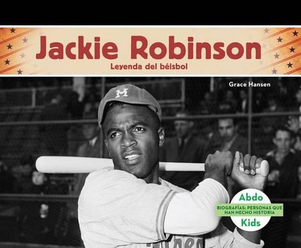 Cover image for Jackie Robinson: Leyenda Del Beisbol / Baseball Legend