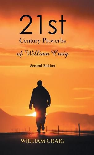 21st Century Proverbs of William Craig