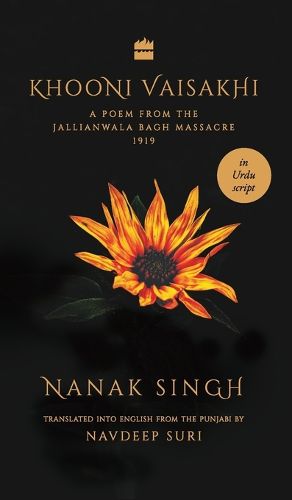 Cover image for Khooni Vaisakhi: A Poem from the Jallianwala Bagh Massacre, 1919, in Urdu Script