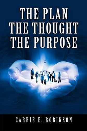 Cover image for The Plan, The Thought, The Purpose