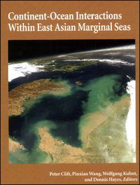 Cover image for Continent-Ocean Interactions Within East Asian Marginal Seas