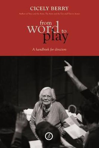 Cover image for From Word to Play: A Textual Handbook for Directors and Actors