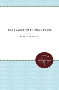 Cover image for The League to Enforce Peace