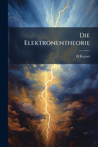 Cover image for Die Elektronentheorie
