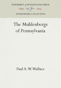 Cover image for The Muhlenbergs of Pennsylvania