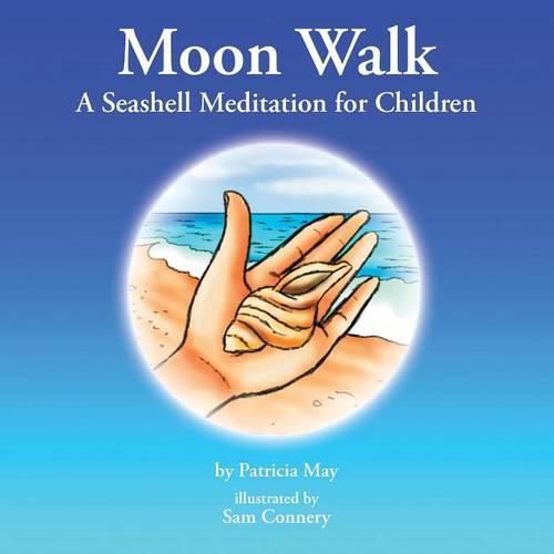 Cover image for Moon Walk: A Seashell Meditation for Children