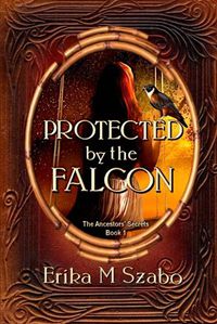 Cover image for Protected By The Falcon