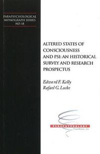 Cover image for Altered States of Consciousness & PSI: An Historical Survey & Research Prospectus