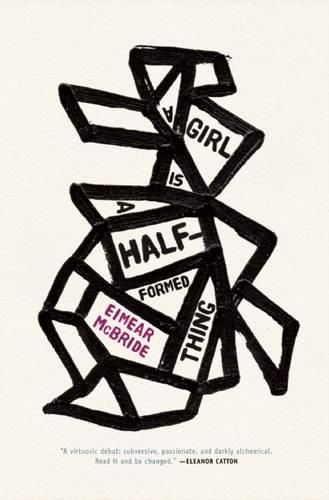 A Girl Is a Half-formed Thing