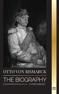 Cover image for Otto von Bismarck