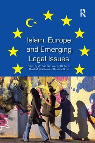 Cover image for Islam, Europe and Emerging Legal Issues