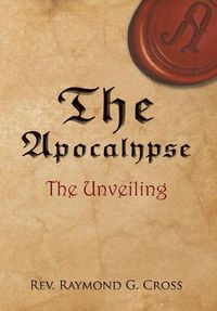 Cover image for The Apocalypse: The Unveiling