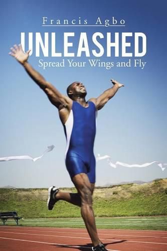 Cover image for Unleashed: Spread Your Wings and Fly