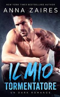 Cover image for Il Mio Tormentatore