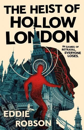 Cover image for The Heist of Hollow London