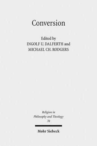 Cover image for Conversion: Claremont Studies in Philosophy of Religion, Conference 2011