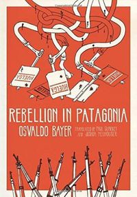 Cover image for Rebellion In Patagonia