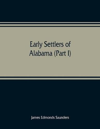 Cover image for Early settlers of Alabama (Part I)