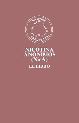 Cover image for Nicotina Anonimos (NicA): El Libro