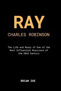 Cover image for Ray Charles Robinson